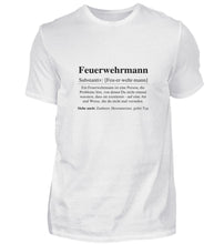 Lade das Bild in den Galerie-Viewer, Feuerwehrmann Substantiv - T-Shirt
