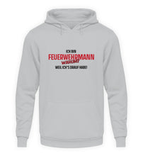 Lade das Bild in den Galerie-Viewer, Ich bin ein Feuerwehrmann - Hoodie