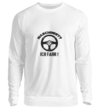 Lade das Bild in den Galerie-Viewer, Maschinist? - Sweatshirt
