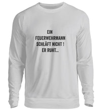 Lade das Bild in den Galerie-Viewer, Ein Feuerwehrmann schläft nicht - Sweatshirt