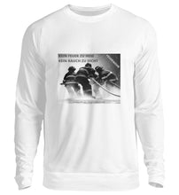 Lade das Bild in den Galerie-Viewer, Kein Feuer zu heiß - Sweatshirt