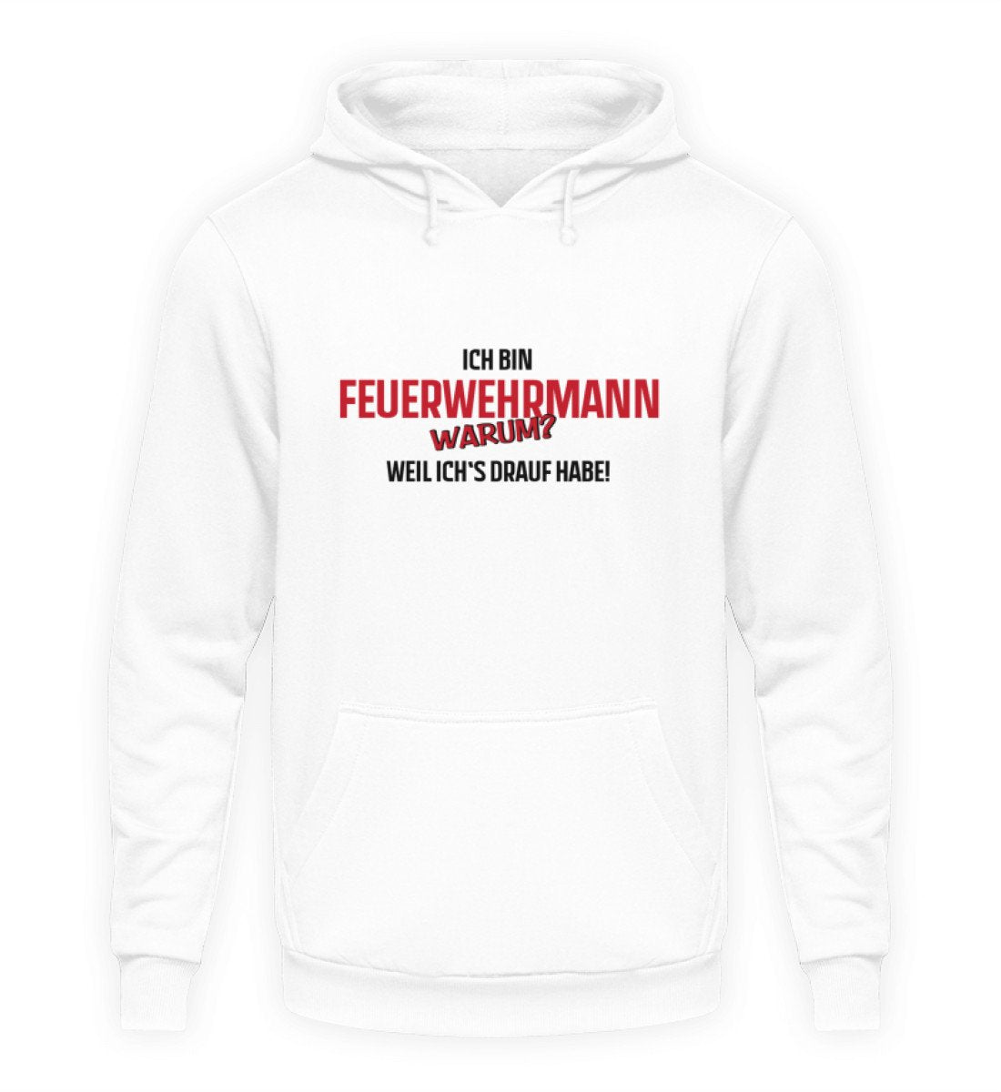 Ich bin ein Feuerwehrmann - Hoodie