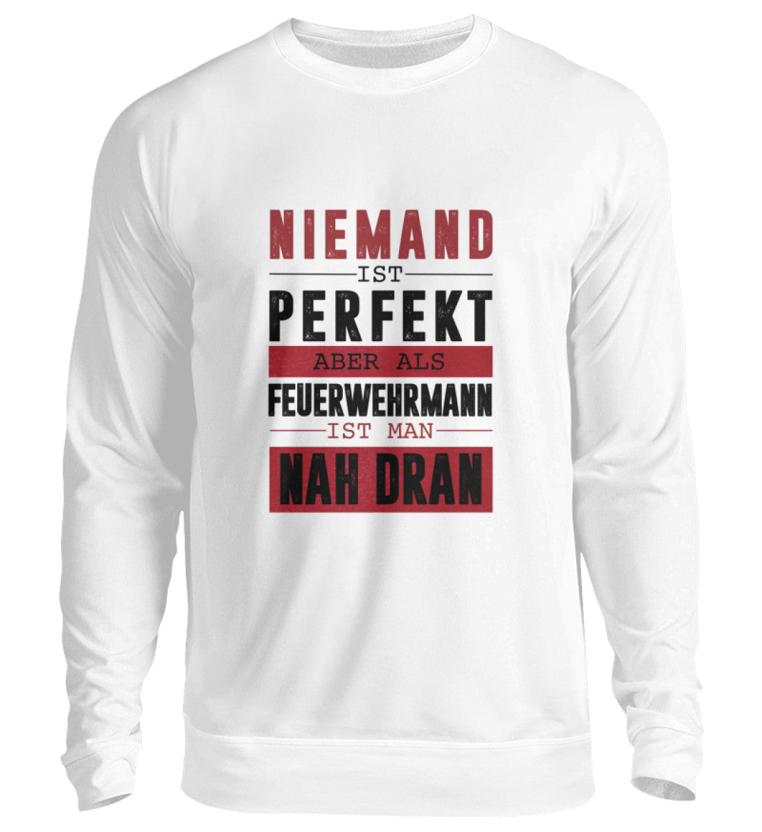 Niemand ist perfekt - Sweatshirt