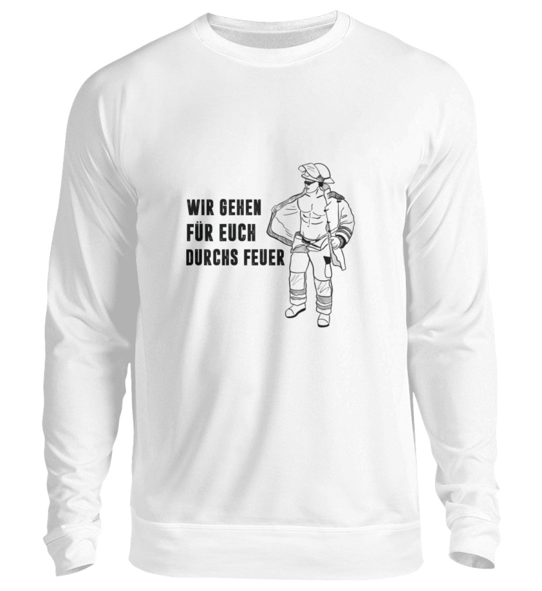 Durchs Feuer - Sweatshirt