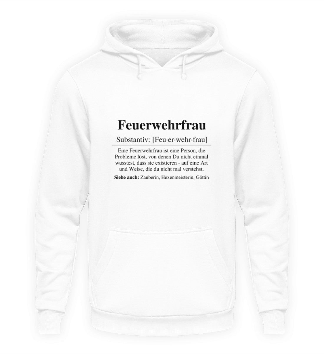 Feuerwehrfrau Substantiv - Hoodie