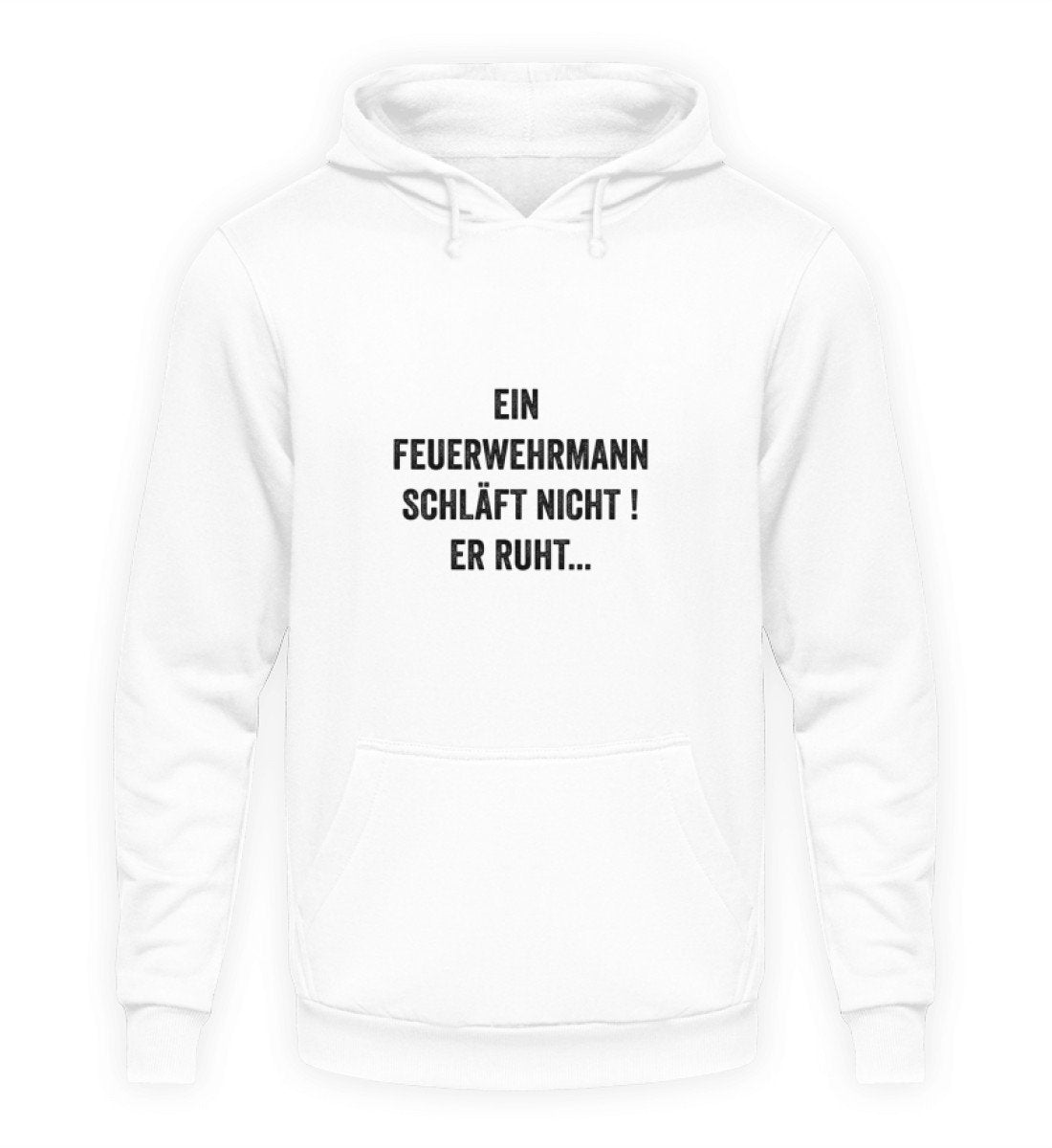 Ein Feuerwehrmann schläft nicht - Hoodie