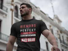 Lade das Bild in den Galerie-Viewer, Niemand ist perfekt - T-Shirt
