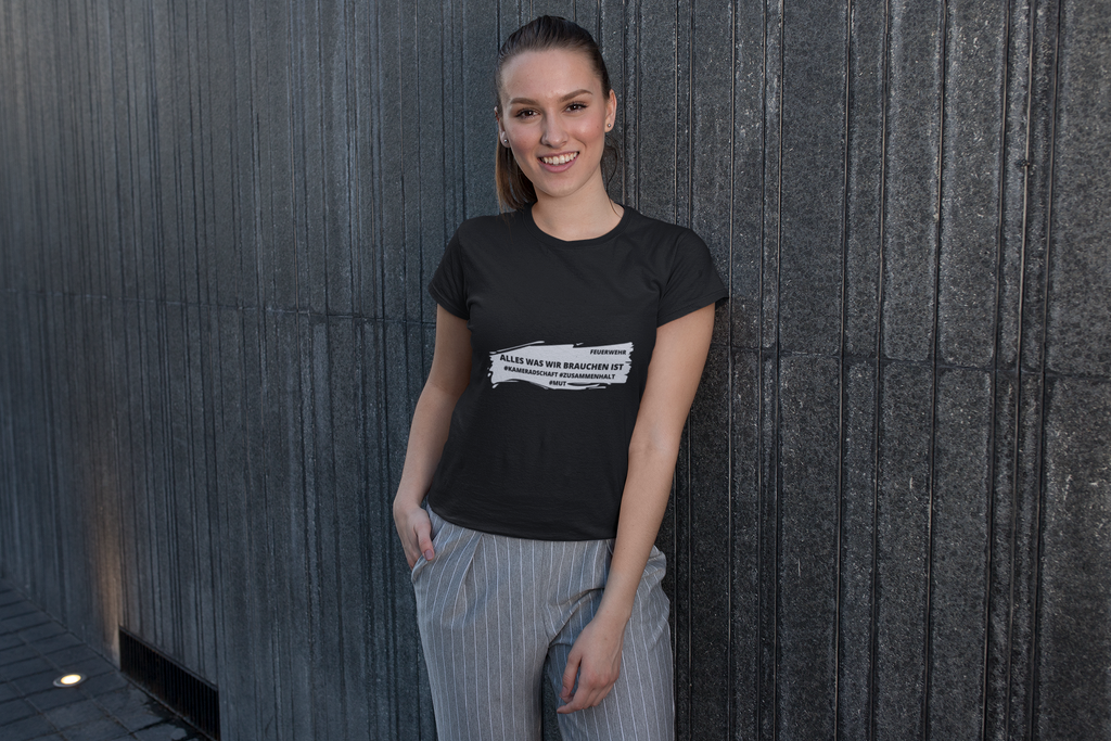 Was wir brauchen - Frauen T-Shirt