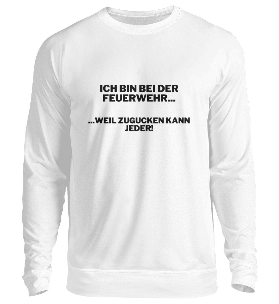 Bei der Feuerwehr - Sweatshirt