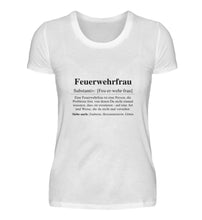 Lade das Bild in den Galerie-Viewer, Feuerwehrfrau Substantiv - Frauen T-Shirt
